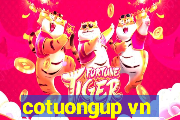 cotuongup vn