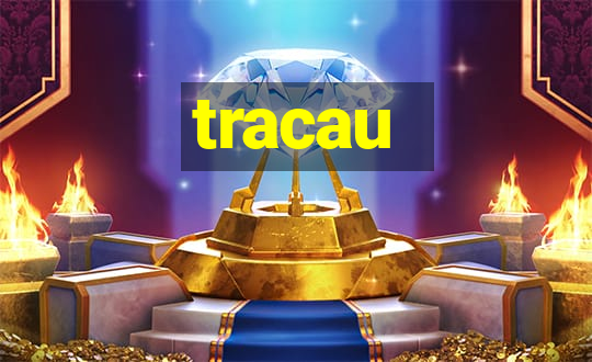 tracau