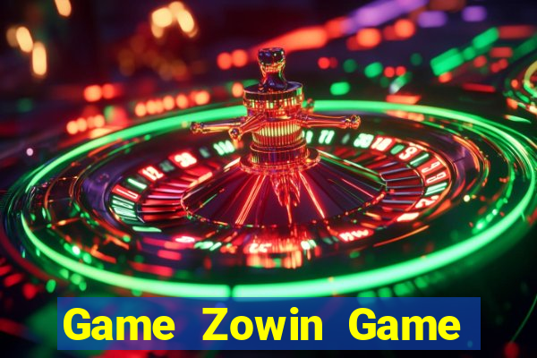 Game Zowin Game Bài Cào