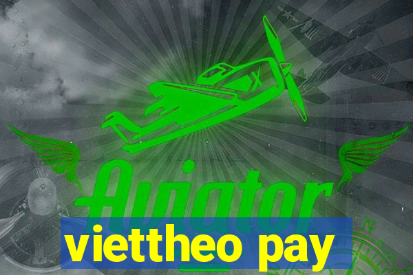 viettheo pay