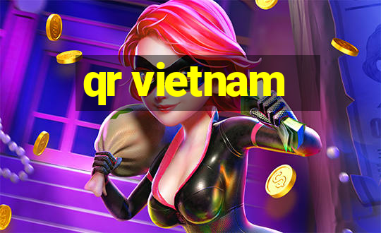 qr vietnam