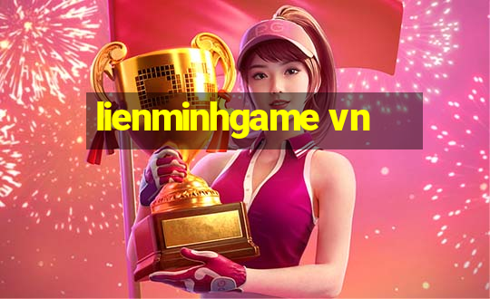 lienminhgame vn