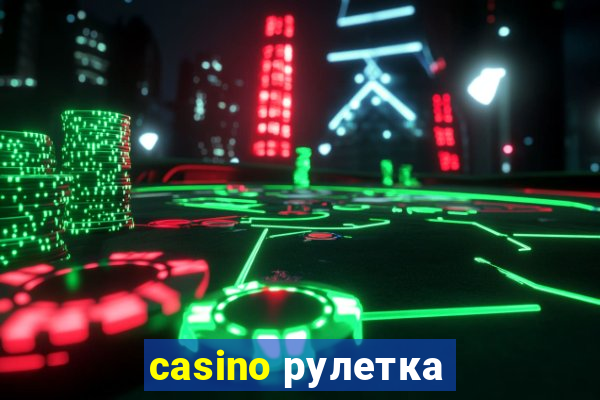 casino рулетка