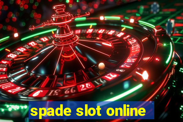 spade slot online