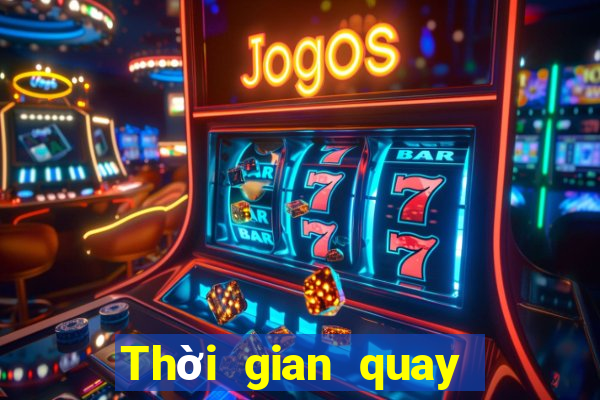 Thời gian quay số xổ số Tỉnh Quảng Bình