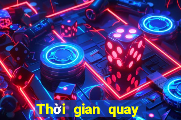 Thời gian quay số xổ số Tỉnh Quảng Bình