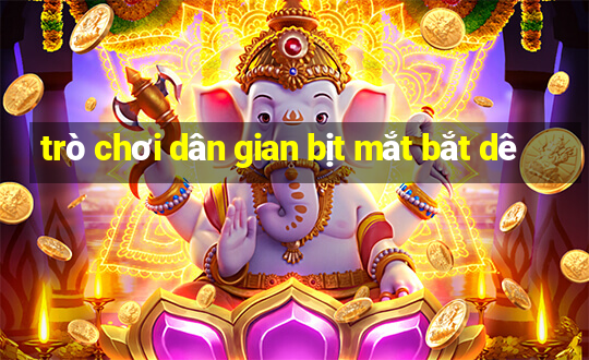 trò chơi dân gian bịt mắt bắt dê