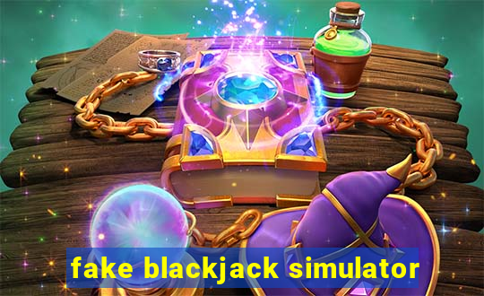 fake blackjack simulator