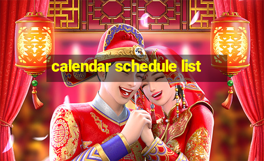 calendar schedule list