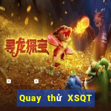 Quay thử XSQT Thứ 3