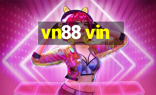 vn88 vin