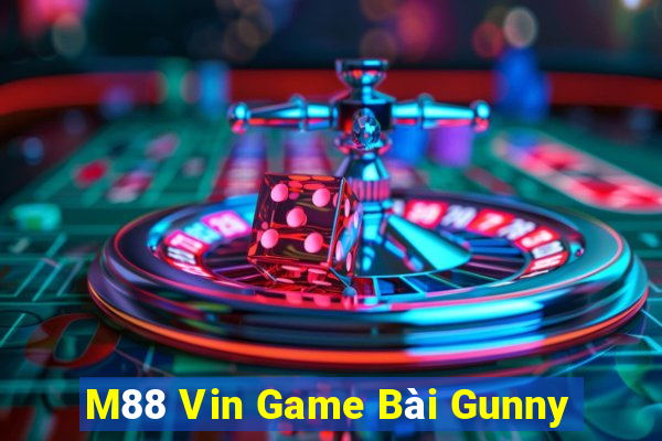 M88 Vin Game Bài Gunny