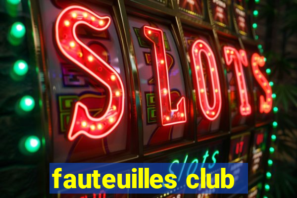 fauteuilles club