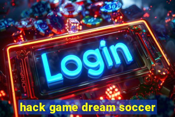 hack game dream soccer