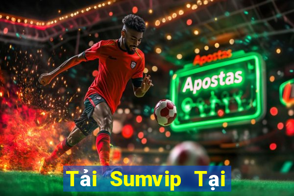 Tải Sumvip Tại Game Bài Đổi The