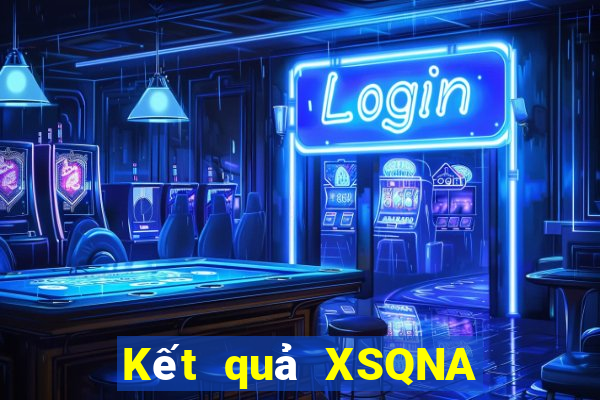 Kết quả XSQNA thứ hai