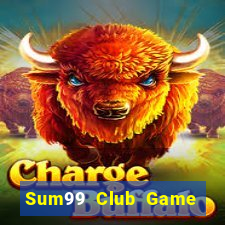 Sum99 Club Game Bài Chơi Với Bạn Bè