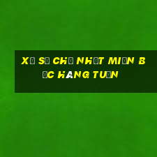 xổ số chủ nhật miền bắc hàng tuần