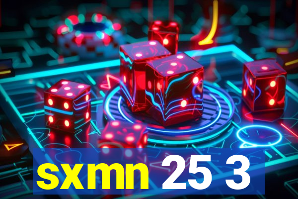 sxmn 25 3