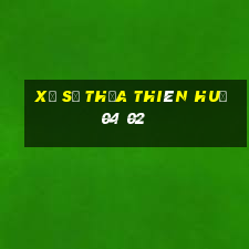 xổ số thừa thiên huế 04 02