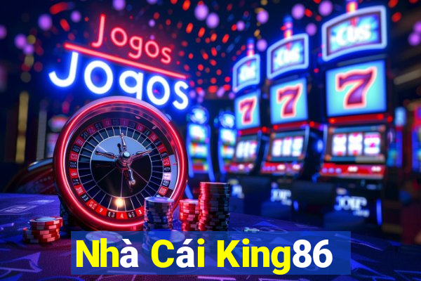 Nhà Cái King86