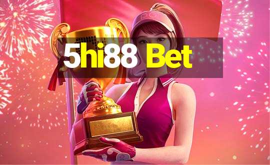 5hi88 Bet