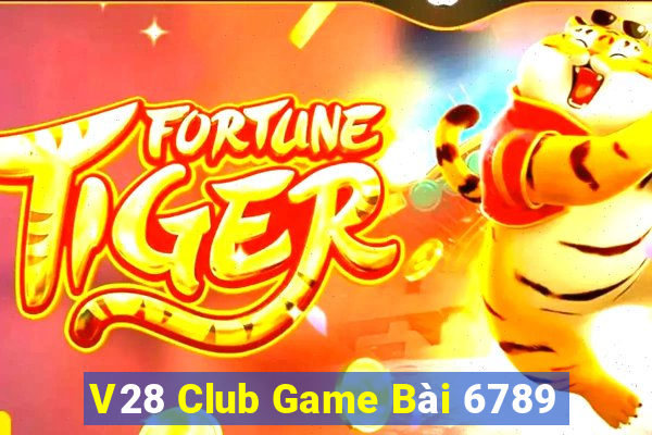 V28 Club Game Bài 6789