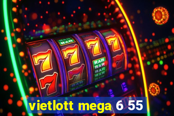 vietlott mega 6 55