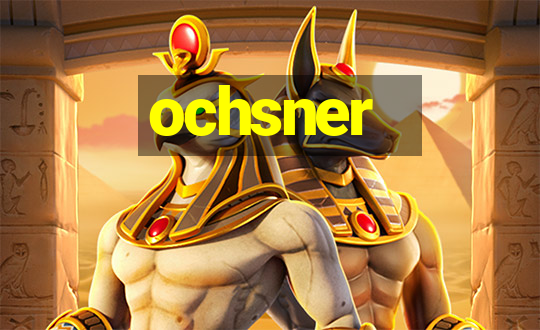 ochsner