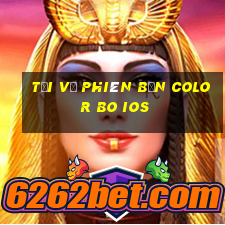 Tải về phiên bản Color Bo ios