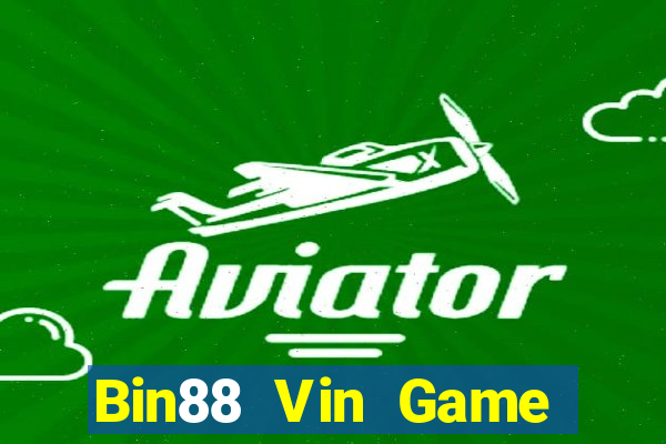 Bin88 Vin Game Bài 247