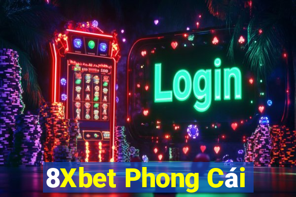 8Xbet Phong Cái