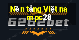 Nền tảng Việt nam pc28