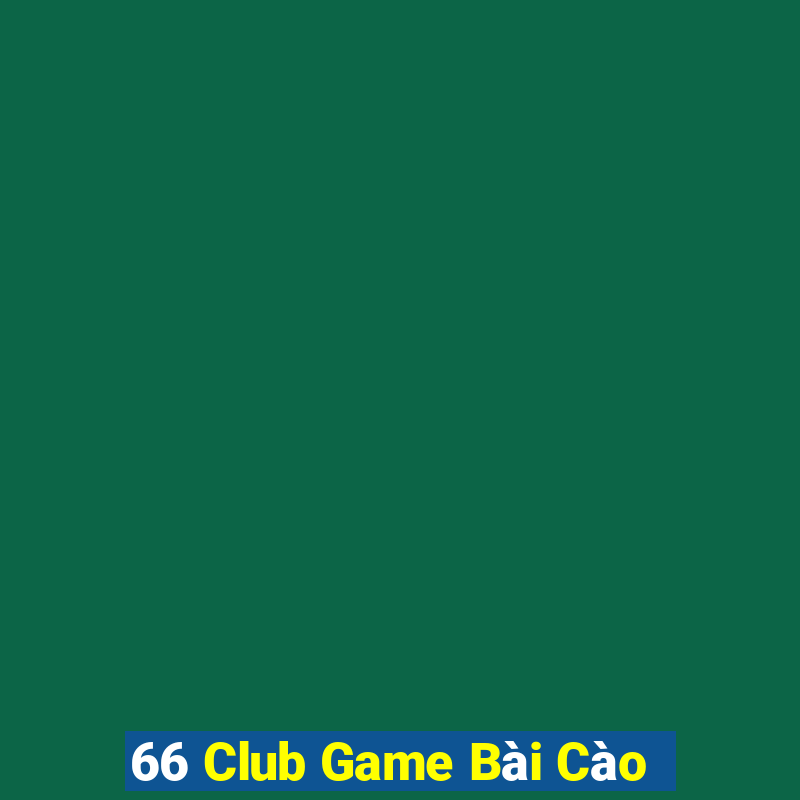 66 Club Game Bài Cào