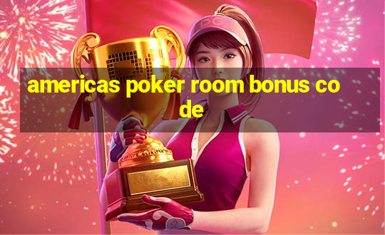 americas poker room bonus code