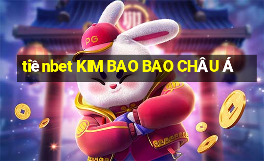 tiềnbet KIM BAO BAO CHÂU Á