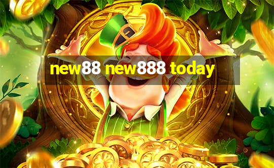 new88 new888 today