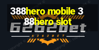 388hero mobile 388hero slot