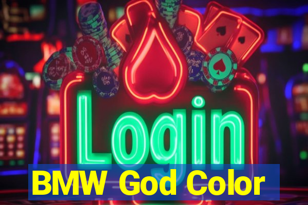 BMW God Color