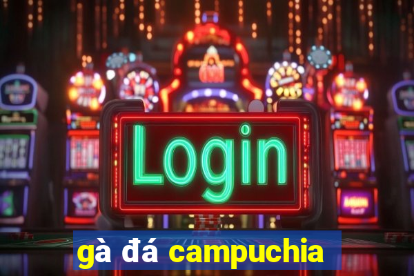 ga da campuchia