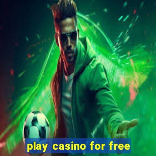 play casino for free