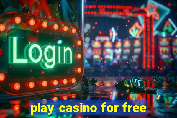 play casino for free