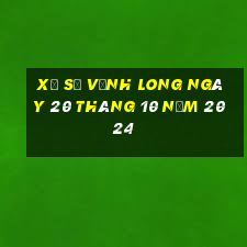 xổ số vĩnh long ngày 20 tháng 10 năm 2024