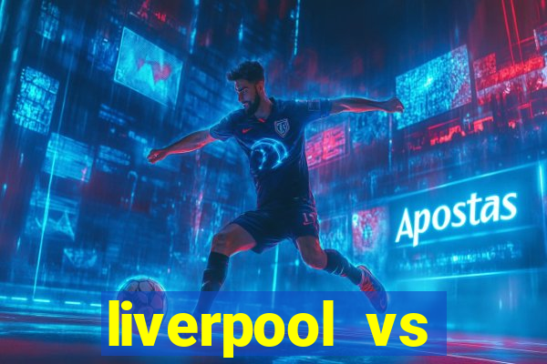 liverpool vs chelsea sopcast