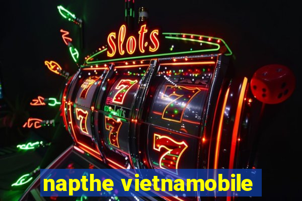 napthe vietnamobile