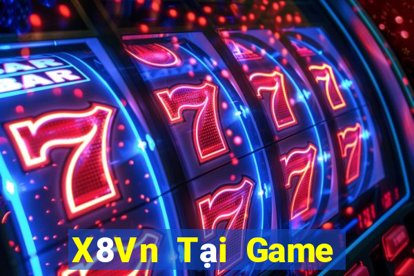 X8Vn Tại Game Bài Đổi Thưởng