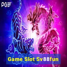 Game Slot Sv88fun