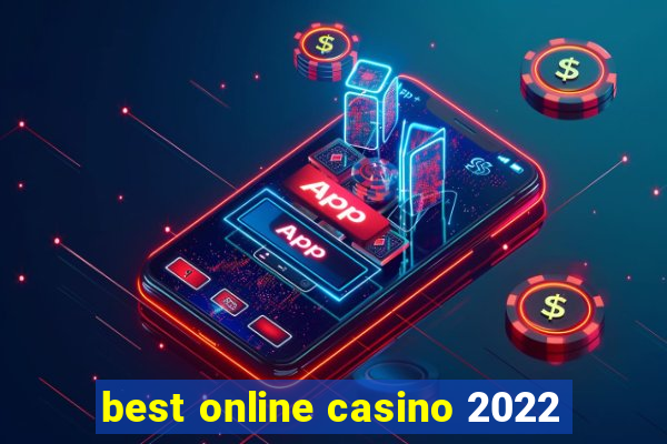 best online casino 2022