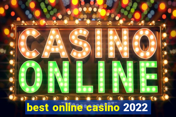 best online casino 2022