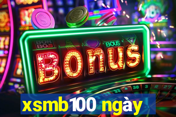 xsmb100 ngày